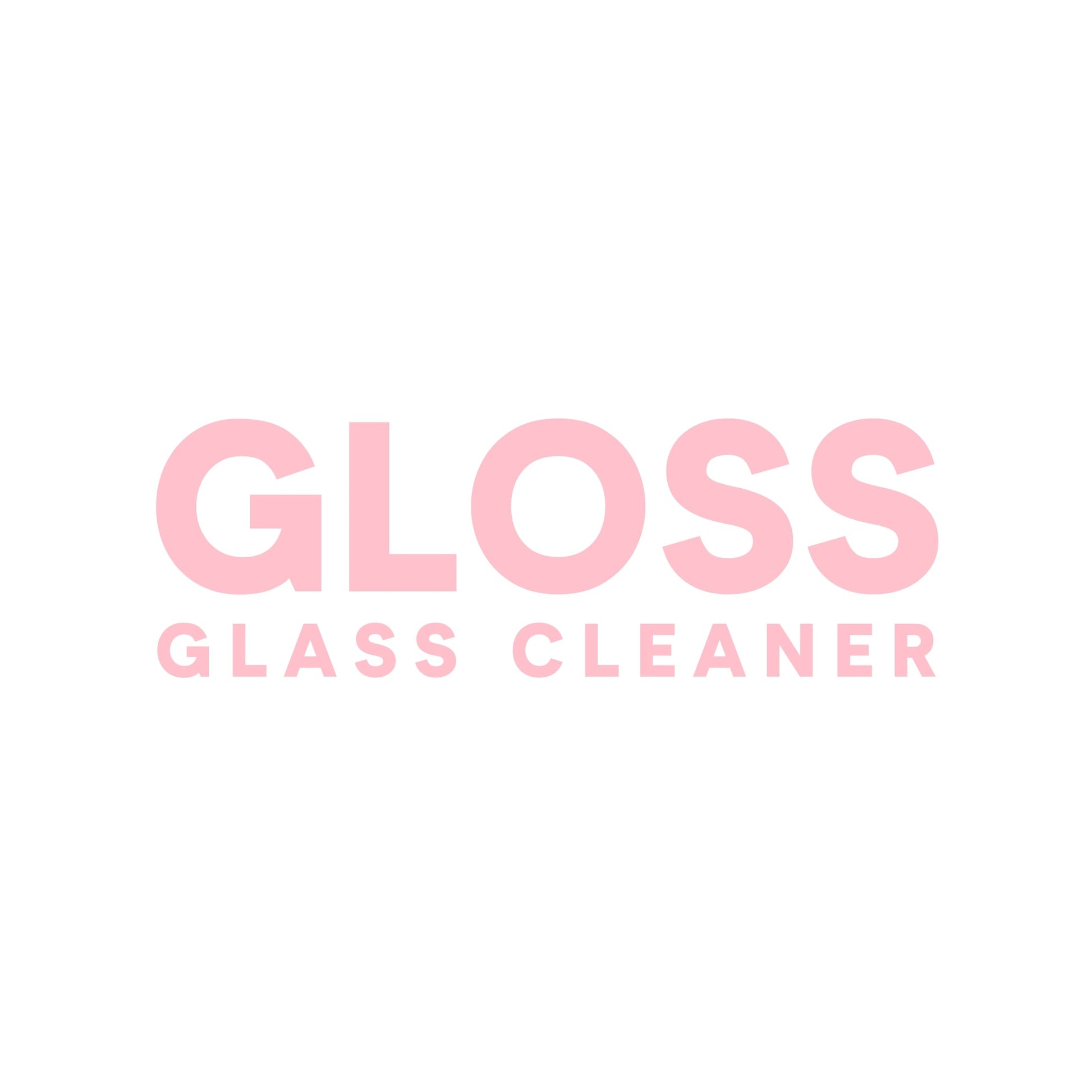 Gloss (Glass Cleaner)